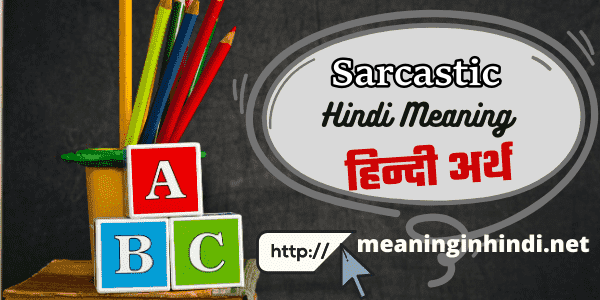 sarcastically-meaning-in-hindi-sarcastically