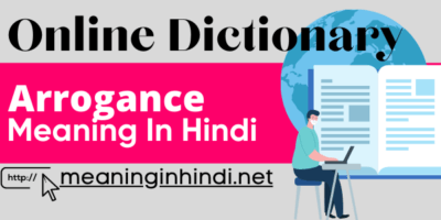 arrogance meaning in Hindi