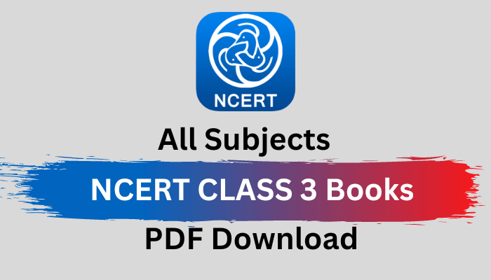 NCERT Books For Class 3 PDF Download All Subject 2022 23 